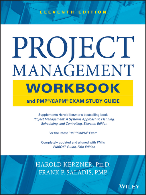 Title details for Project Management Workbook and PMP / CAPM Exam Study Guide by Harold Kerzner - Available